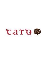 カーロ(caro) caro
