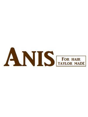 アニス フォーヘアーテーラーメイド(ANIS for hair taylor made)