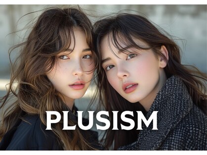 プラスイズム(PLUSISM)の写真