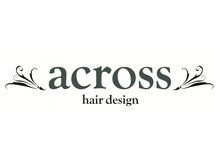 アクロス ヘアー デザイン 蒲田東口(across hairdesign)