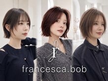 フランチェスカドットボブ(francesca.bob)