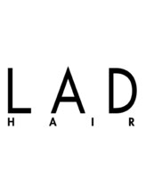LAD HAIR　【ラッドヘアー】