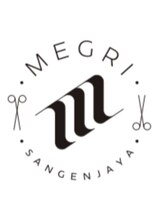 MEGRI 　三軒茶屋【メグリ】