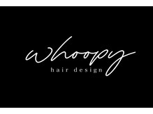 ウーピィ(whoopy)
