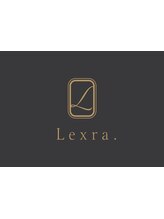 Lexra.【レグラ】