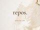 レポ(repos.)の写真