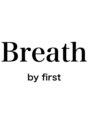 ブレス バイ ファースト 大和吉岡店(Breath by first) 永山 寿彦