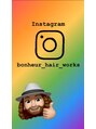 ボヌール ヘアーワークス(Bonheur hair works)&nbsp;お店のInstagramやってます！是非！@bonheur_hair_works