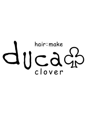 ヘアメイクデュッカクローバー(hair make duca clover)