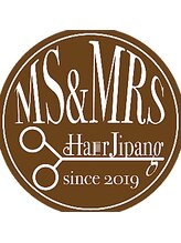 MS＆MRS HairJipang
