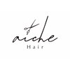 aiche hair【5/5 NEW OPEN（予定）】のお店ロゴ