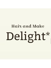 Hair&Make Delight　【ヘアーアンドメイク　ディライト】