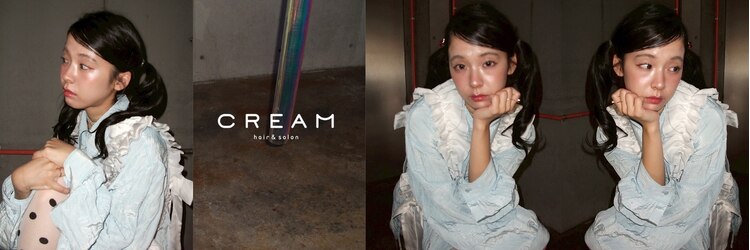 クリーム(CREAM)のサロンヘッダー