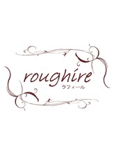 roughire　【ラフィール】