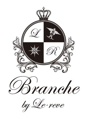 ブランシュ(Branche by Le reve)