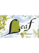 Leaf ～in the breeze～