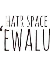 HAIR SPACE ‘EWALU【エワル】