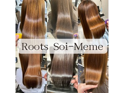 ルーツソアメーム(Roots Soi-Meme)