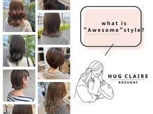 ハグクレア(HUG CLAIRE)の雰囲気（【一人一人のスタイルに♪】あなたに似合うスタイルを引き出す）