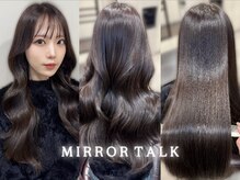 ミラートーク(MIRROR TALK)