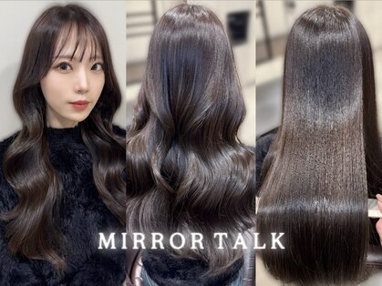 ミラートーク(MIRROR TALK)の写真
