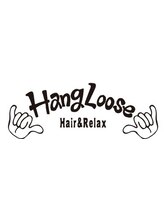 Hang Loose （ハングルース）