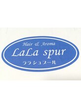 LaLa SPUR　【ララ　シュプール】