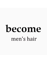 become men's hair 栄店【ビカムメンズヘアー】