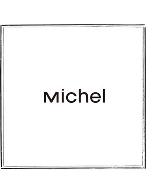 ミシェル(Michel)