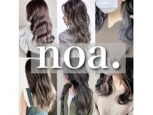 ノア(noa.)