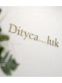 ディティカ ルーク(Dityca luk) Dityca Iuk