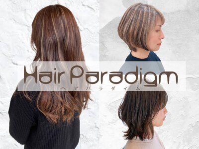 ヘアパラダイム Hair Paradigm