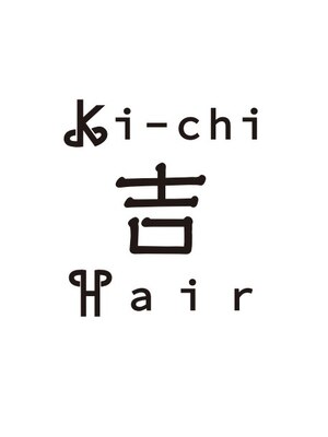 吉 キチヘアー(Ki-chi Hair)