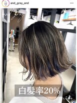 アンドグレイ 千葉船橋店(and gray.) 白髪率20%脱白髪染めツヤ髪インナーカラーハイライト