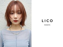 リコ ヘアアンドリラクゼーション 名駅店(LICO HAIR&RELAXATION)