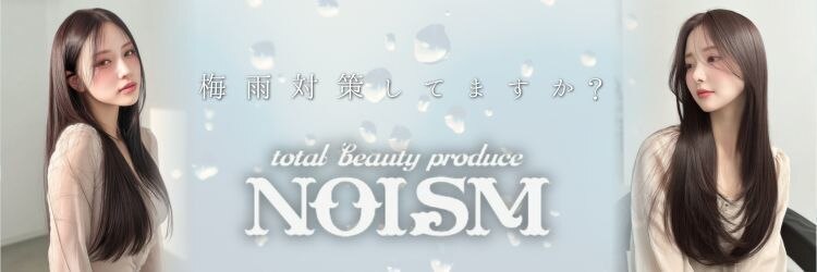 ノイズ オオサカ(NOISM)のサロンヘッダー