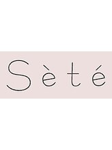 Sete【セット】