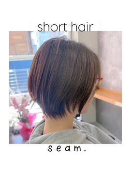 シーム(seam.) 簡単セットナチュラルショート◎どんな髪質・毛量・年齢もOK!