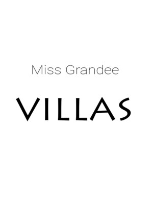ミスグランディーヴィラス(Miss Grandee VILLAS)