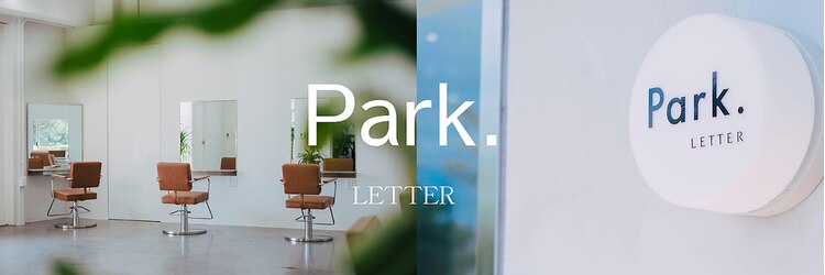 パークレター(Park.LETTER)のサロンヘッダー
