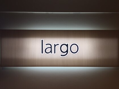 ラルゴ(largo)の写真
