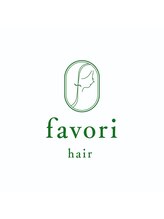 favori hair　【ファヴォリヘアー】