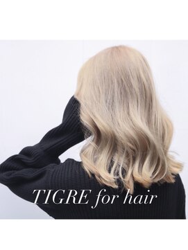 ティグルフォーヘア(TIGRE for hair) ホワイトブロンド