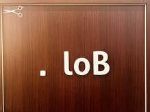 ロブ(.loB)