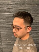 プレミアムバーバー 目黒店(PREMIUM BARBER produce by HIRO GINZA) ナチュラルフェード