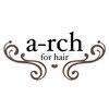 アーチフォーヘアー(a rch for hair)のお店ロゴ