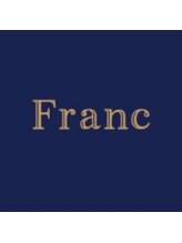 Franc【フラン】【5月1日 NEW OPEN】