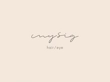 ミーシグ(mysig)