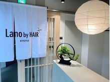 ラノバイヘアー 京都(Lano by HAIR)