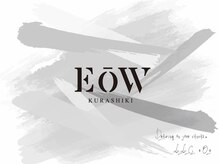 エオバイオー(EOW by oOo)